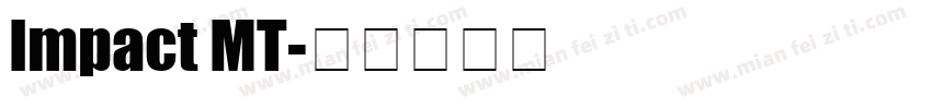 Impact MT字体转换